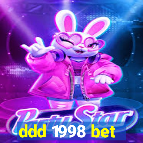 ddd 1998 bet